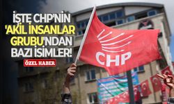 İşte CHP'nin 'Akil İnsanlar Grubu'ndan bazı isimler!