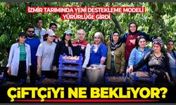 İzmir tarımında yeni destekleme modeli yürürlüğe girdi: Çiftçiyi ne bekliyor?