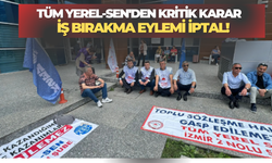 Tüm Yerel-Sen'in Bayraklı Belediyesi'ndeki iş bırakma eylem kararı, yangınlar nedeniyle askıya alındı!