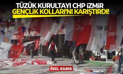 Tüzük Kurultayı CHP İzmir Gençlik Kolları'nı karıştırdı!