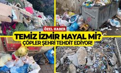 Temiz İzmir hayal mi? Çöpler şehri tehdit ediyor!