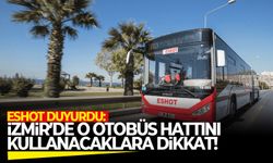 ESHOT duyurdu: İzmir’de o otobüs hattını kullanacaklara dikkat!