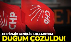 CHP İzmir Gençlik Kolları'nda düğüm çözüldü!