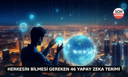 Herkesin Bilmesi Gereken 46 Yapay Zeka Terimi