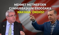 Mehmet Metiner’den Cumhurbaşkanı Erdoğan’a ‘anayasa’ önerisi!