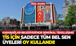 Karabağlar Belediyesi'nde sendikal tekelleşme: TİS için sadece Tüm Bel Sen üyeleri oy kullandı!