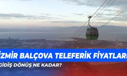 İzmir Balçova Teleferik Fiyatları 2024: Gidiş Dönüş Ne Kadar? Saatleri Kaç?