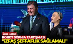 Robot Sophia tartışması: "İZFAŞ şeffaflık sağlamalı"