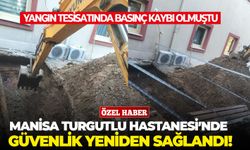 Manisa Turgutlu Hastanesi’nde güvenlik yeniden sağlandı!