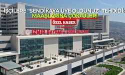 İşçilere "Sendikaya üye oldunuz" tehdidi: Maaşlarına çöktüler!