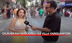 Dilruba Kayserilioğlu 4.5 yılla yargılanıyor: Mahkeme başladı!