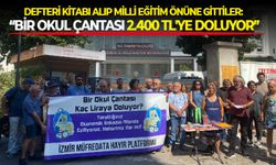 Defteri kitabı alıp Milli Eğitim önüne gittiler: “Bir okul çantası 2.400 TL'ye doluyor”