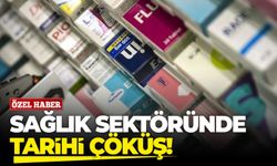 Sağlık sektöründe tarihi çöküş!