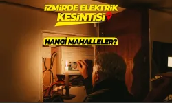 28  Eylül Cumartesi günü İzmir'in 5 ilçesinde elektrik kesintisi var!