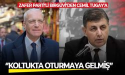 Zafer Parti’li Birgüvi’den Cemil Tugay’a:‘’Koltukta oturmaya gelmiş’’