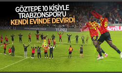 Göztepe 10 kişiyle Trabzonspor’u kendi evinde devirdi