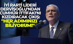 İYİ Parti lideri Dervişoğlu'ndan Cumhur İttifakı'nı kızdıracak çıkış: "Her adımınızı biliyorum!"