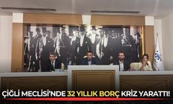 Çiğli Meclisi’nde 32 yıllık borç kriz yarattı!