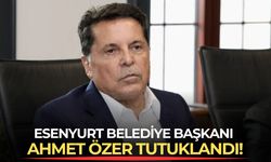 Esenyurt Belediye Başkanı Ahmet Özer tutuklandı!