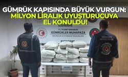 Gümrük kapısında büyük vurgun: Milyon liralık uyuşturucuya el konuldu!