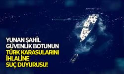 Yunan sahil güvenlik botunun Türk karasularını ihlaline suç duyurusu!