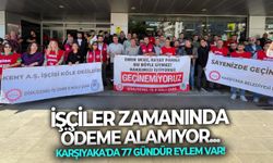 Karşıyaka'da 77 gündür eylem var! İşçiler zamanında ödeme alamıyor...