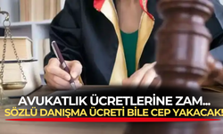 Avukatlık ücretlerine zam Resmi Gazete'de yayımlandı! Sözlü danışma ücreti bile cep yakacak!