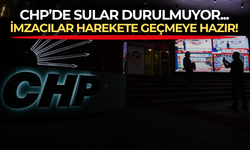 CHP'de sular durulmuyor! Olağanüstü kongre için önümüzdeki hafta imza toplanmaya başlanabilir!