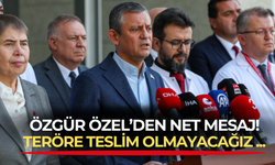 CHP lideri Özgür Özel: Eğer biz korkarsak, biz sinersek, onlar o zaman amacına ulaşmış olur!