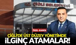 Çiğli’de üst düzey yönetimde ilginç atamalar!