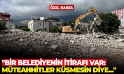 "Bir belediyenin itirafı var: Müteahhitler küsmesin diye..."