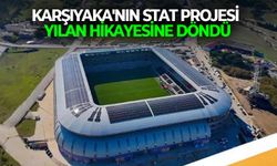 Karşıyaka'nın stat projesi yılan hikayesine döndü