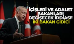 Cumhurbaşkanı Erdoğan'dan değişim sinyali: İçişleri ve Adalet Bakanlarına veda mı edilecek?