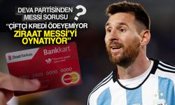 Deva Partisi Messi’li reklamı sordu