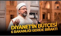 Diyanet'in bütçesi 6 bakanlığı geride bıraktı