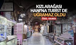 Kızlarağası Hanı’na turist de uğramaz oldu!