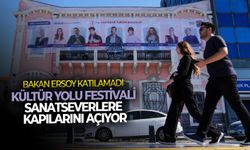 Bakan Ersoy'un katılamadı: Kültür Yolu Festivali sanatseverlere kapılarını açıyor