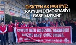 DİSK'ten AK Parti'ye: "Kayyum demokrasiyi gasp ediyor!"