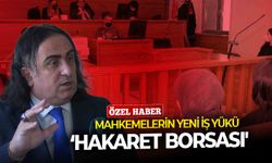 Mahkemelerin yeni iş yükü ‘hakaret borsası'