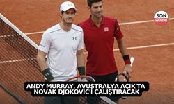 Andy Murray Avustralya Açık'ta Novak Djokovic'e koçluk yapacak