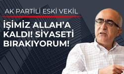 AK Partili eski milletvekili Reha Çamuroğlu'ndan siyasete veda! İşimiz Allah'a kaldı!