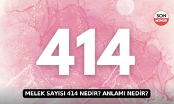 Melek Sayısı 414 Nedir? Anlamı Nedir?