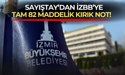 İzmir Büyükşehir'e Sayıştay'dan 82 maddelik kırık not! Buca Metrosu ve Aziz Kocaoğlu detayı!