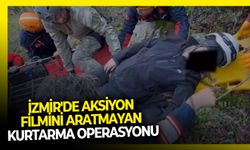 İzmir'de aksiyon filmini aratmayan kurtarma operasyonu