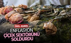 Enflasyon çiçek sektörünü soldurdu