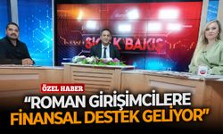 “Roman girişimcilere finansal destek geliyor”