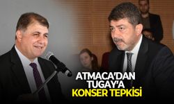 Atmaca’dan Tugay’a konser tepkisi