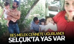 Selçuk'ta yas: Beş melek cennete uğurlandı