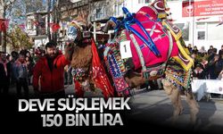 Deve süslemek 150 bin lira