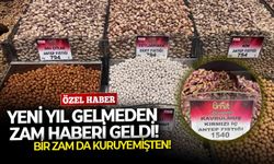 Yeni yıl gelmeden zam haberi geldi: Bir zam da kuruyemişten!